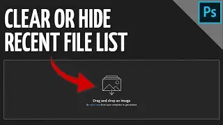 Clear or hide recent file list | PHOTOSHOP TUTORIAL - TIPS & TRICKS