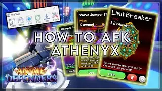 How To AFK Farm Limit Breaker, Wave Jumper, Tether & Many More | [🔱 ATHENYX] Anime Defenders