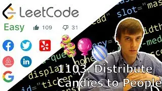 LeetCode 1103. Distribute Candies to People (Algorithm Explained)