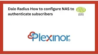 Dalo Radius How to configure NAS to authenticate subscribers.