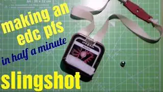 making a edc PFS slingshot in half a minute