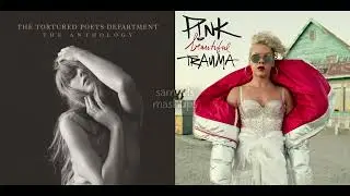 thanK you aIMee x Beautiful Trauma (Taylor Swift x P!NK Mashup)