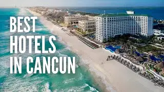 The 25 Best Luxury Hotels in Cancun, Mexico