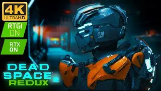 СДЕЛАЛ СВОЙ РЕМАСТЕР ➤ DEAD SPACE 2 REDUX ➤ 4K/60fps RTGI / RTX/ON + GRAPHICS MOD➤ ПРОХОЖДЕНИЕ 1