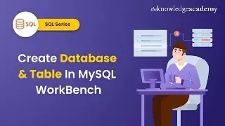 How To Create Database And Table In MySQL WorkBench 2025 | MySQL Tutorial For Beginners