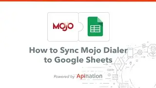 How to Sync Mojo Dialer to Google Sheets - Keep Your Leads Organized