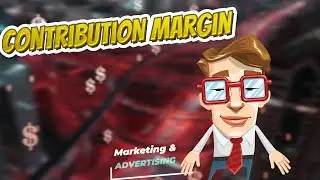 Contribution margin 💲 Marketing & Advertising💲