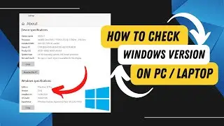 How to Check Windows Version on Windows 10 PC / Laptop | 2022