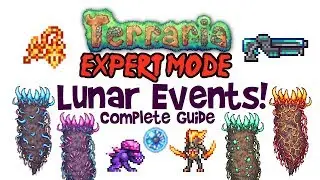 Terraria Lunar Event Expert Guide (+Normal; Celestial Event Weapons, Drops, Strategy, How to Summon)