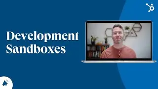 Development Sandboxes - CRM Development Tools, HubSpot Customization and Extensibility