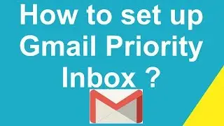 How to set up Gmail Priority Inbox ?