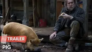 Pig 2021 Trailer HD | Nicolas Cage | Adam Arkin