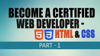 Free Complete Web Development Tutorial | HTML & CSS Fundamentals | Part 1 | Eduonix