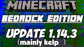 Minecraft: Bedrock Edition - NEW UPDATE 1.14.3! (2/12/20) Just Kelp And Honey Fixes Mainly...