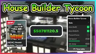 Roblox House Builder Tycoon Script - Auto Build | Present Farm & More