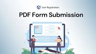 PDF Form Submission: User Registration For WordPress