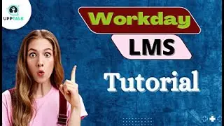 Workday LMS Training | Workday LMS Tutorial for Beginners | Workday LMS | Workday Training | Upptalk