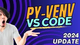 How to Create Virtual Environment in VSCode (2024) - Visual Studio Code Tutorial