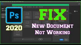 Solved : Cant't Create/Open New Document | Quick Fix | Adobe Photoshop 2020