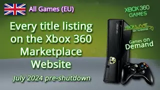 Every Listing on the Xbox 360 Marketplace [EUROPE] Xbox 360, Xbox Live Arcade, Games on Demand