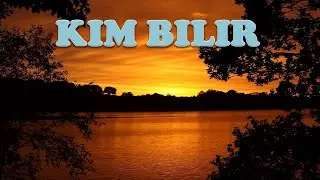 KIM BILIR - Гр Арзу (ШУ)(AHISKA MÜZIK)(Ахыска)