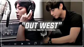 "OUT WEST" tiktok trend edit tutorial - alightmotion