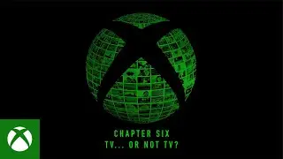 Power On: The Story of Xbox | Chapter 6: TV…Or Not TV