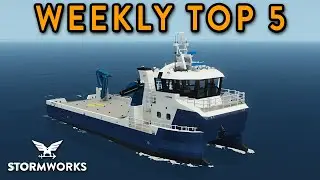 Stormworks Weekly Top 5 Workshop Creations - Episode 150