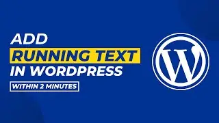 How To Add Running Text In Wordpress Website [Easily]