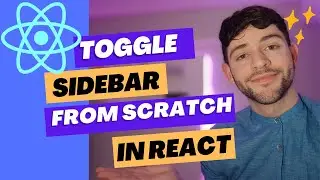 Create  Toggle  Sidebar / NavBar in React JS from  Scratch