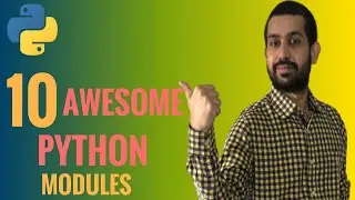 10 Awesome Python Modules you MUST try in 2021 | Must Try Python Packages