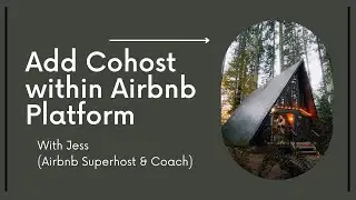 Adding a Cohost from Airbnb Host Account | FAQ