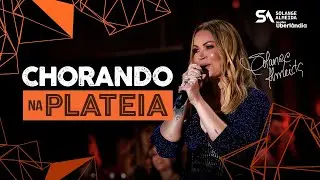 Solange Almeida Ft. Vini e Rafa - Chorando Na Plateia - DVD Solange Almeida em Uberlândia