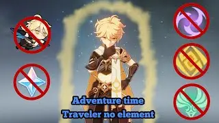 Traveler no element adventure - Genshin impact