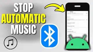 How To Stop Music Auto Playing When Connecting Bluetooth Device On Android