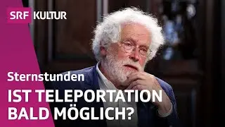 So sieht Quantenphysiker Anton Zeilinger die Welt | Sternstunde Religion | SRF Kultur