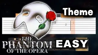 The Phantom Of The Opera - Theme - EASY Guitar tutorial (TAB AND CHORDS)