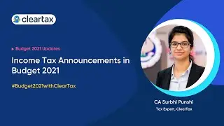 Income Tax Announcements in Budget 2021 | Budget with ClearTax