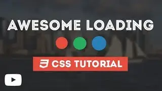 Awesome Loading Animation - Css Animation Tutorial Using Only HTML & CSS