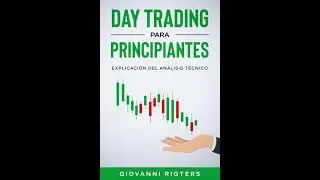 Day Trading Para Principiantes: Explicación Del Análisis Técnico (Educación) Audiolibros En Español