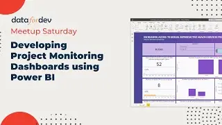 Webinar: Developing Project Monitoring Dashboards using Google Forms and Power BI