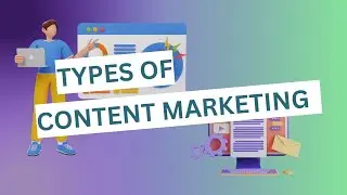 Types of content marketing