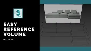 Create a Volume Box as Reference in 3ds Max