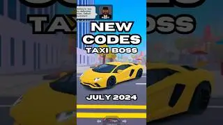 All Working! Taxi Boss Codes Roblox July 2024 #roblox