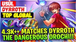 4.3K++ Matches Dyrroth, The Dangerous Orochi!! [ Top Global Dyrroth ] usùi. - Mobile Legends Build