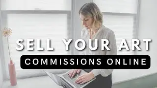 Art Commission Tips for Artists + FREE Resources