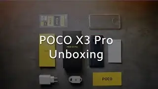 POCO X3 Pro Unboxing