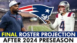 FINAL New England Patriots 53-Man Roster Projection After 2024 NFL Preseason