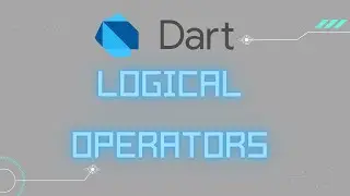 Dart Programming For Beginners: Logical Operators & || !