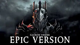 Sauron Theme & Mordor Theme l EPIC VERSION (OST The Rings of Power Аnnatar Season 2 Soundtrack)